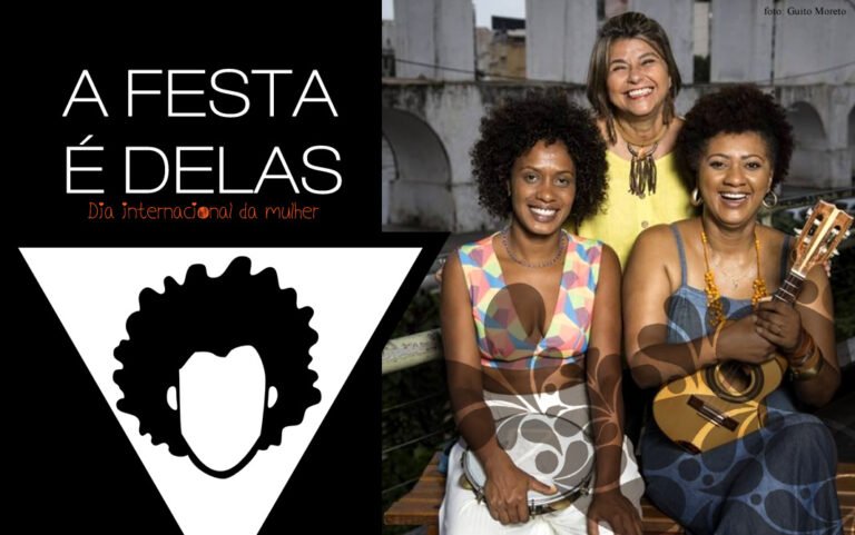 Dia internacional da mulher: Domingo é dia de sambar pra elas, com elas e por elas!